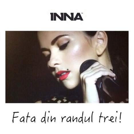 دانلود آهنگ جدید INNA به نام Fata Din Randul Trei